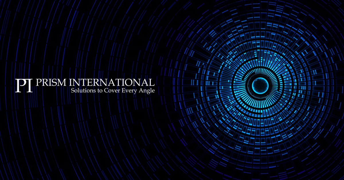 Prism International, LLC Solutions To Cover Every Angle